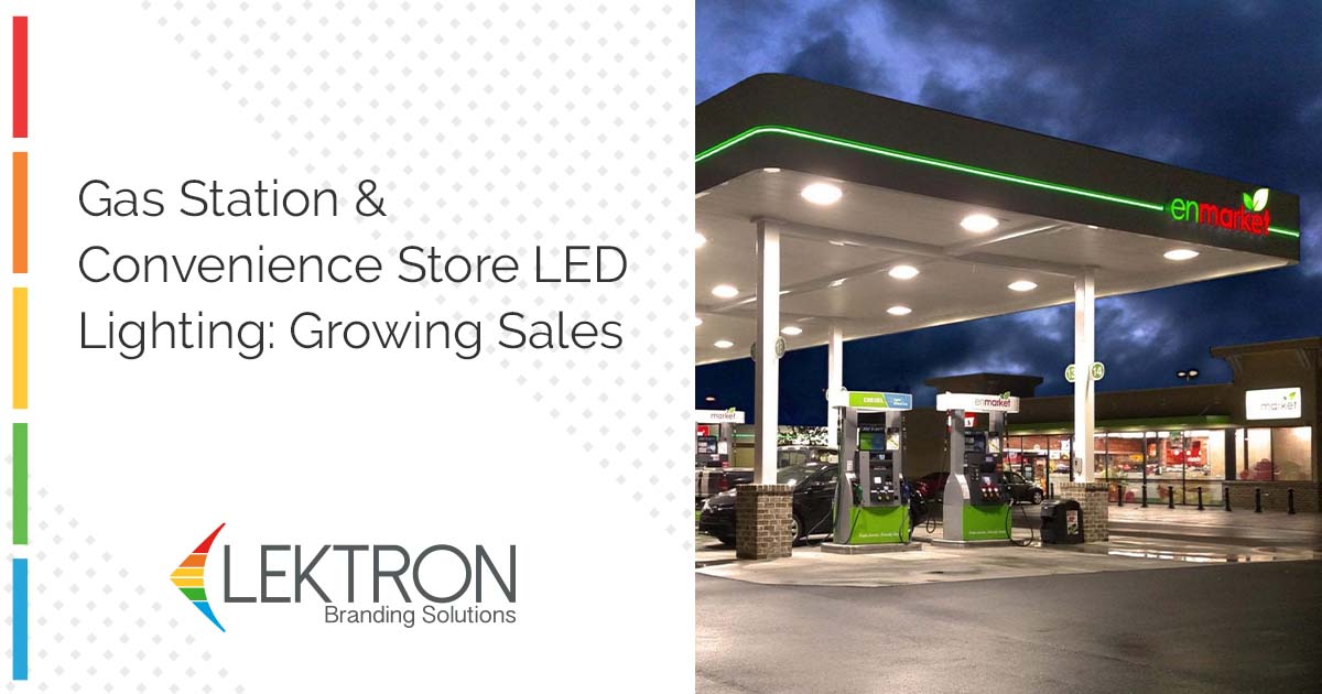 Gas Station & Convenience Store LED Lighting: Growing Sales